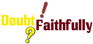 doubt faithfully1