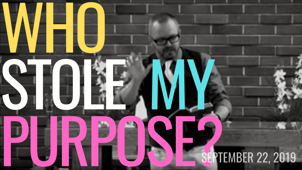 Who stole my purpose?&nbsp;[Video]