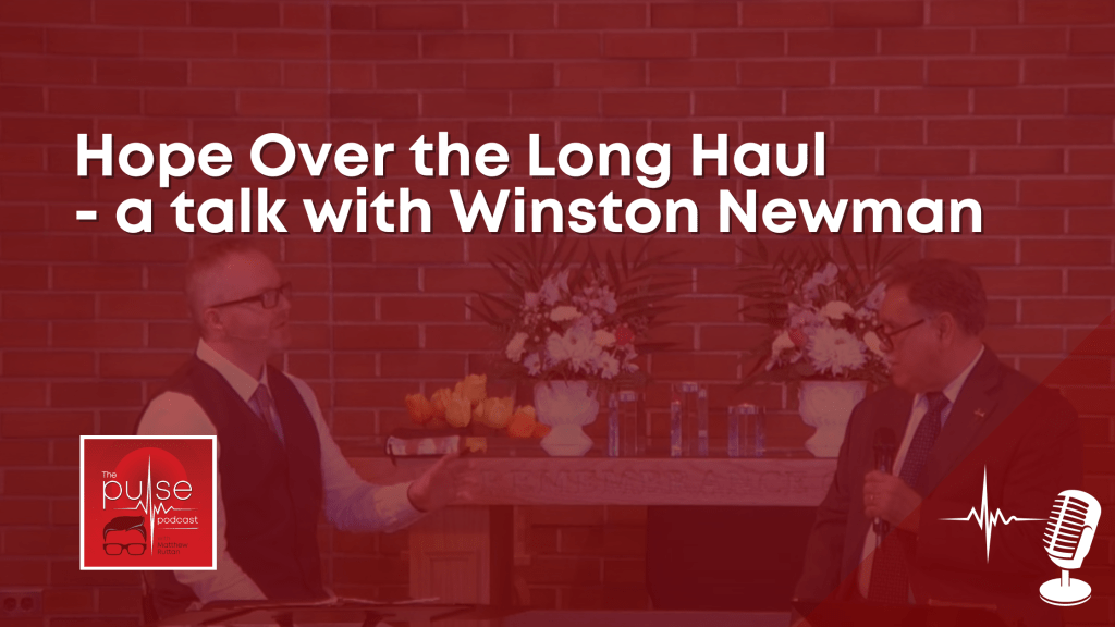 Hope Over the Long Haul – a talk with Winston&nbsp;Newman