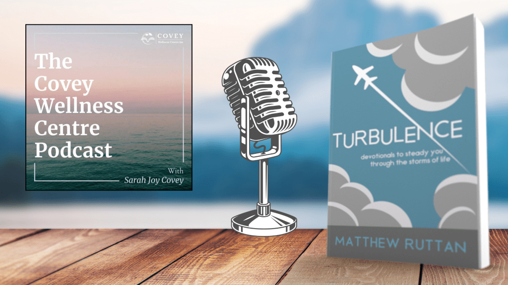 Turbulence – Sarah Joy Covey interviews me about my book and navigating the storms of&nbsp;life